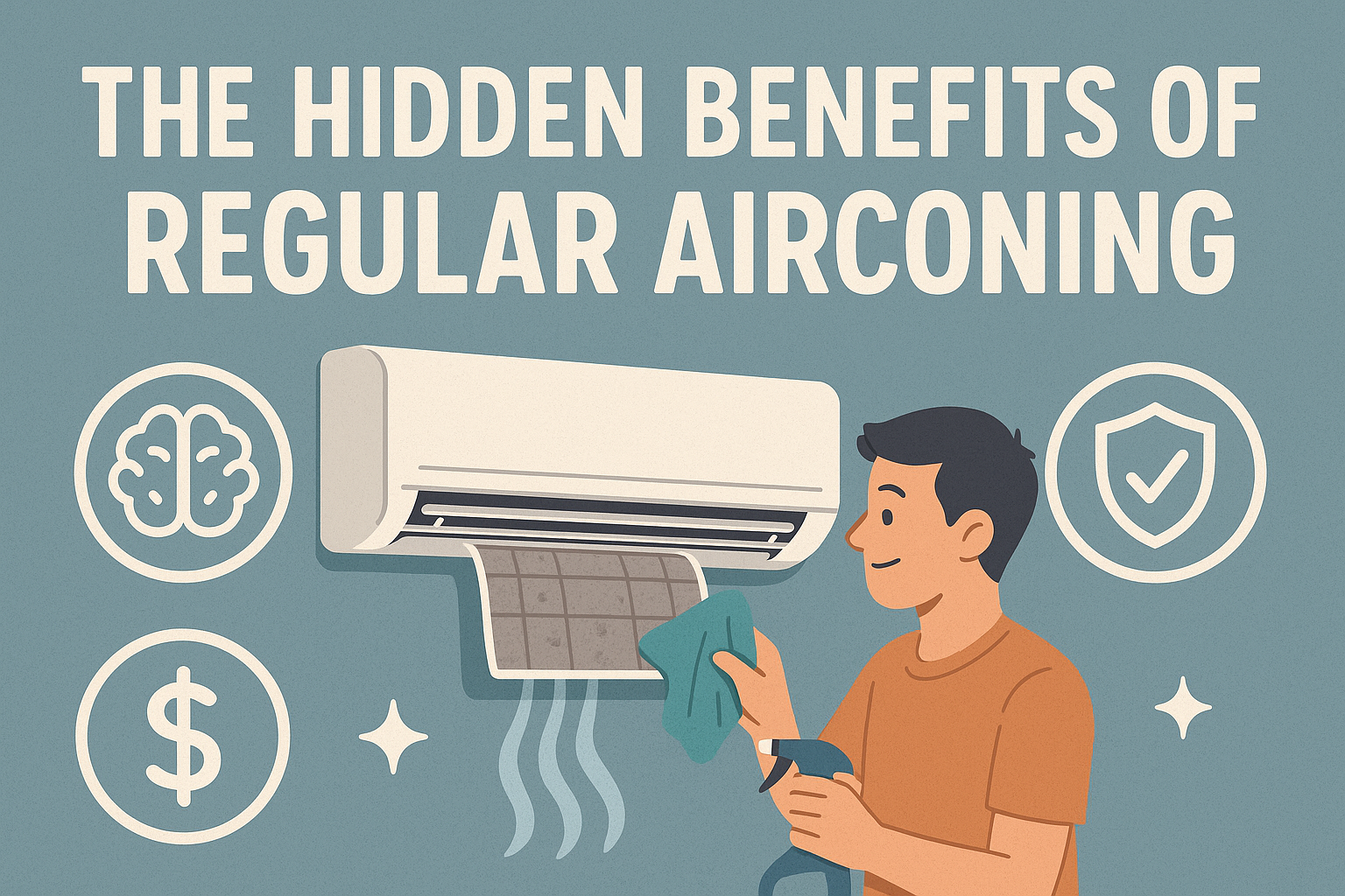 The Hidden Benefits of Regular Aircon Cleaning